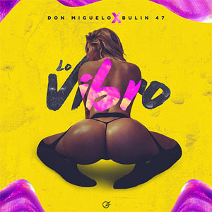 Disco Lo Vibro de Don Miguelo