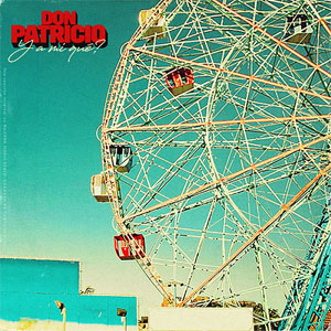 Disco Y A Mi Qué? de Don Patricio