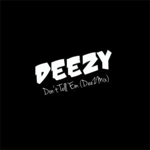 Disco Don't Tell 'Em (DeeZmix) de Dylan Holland