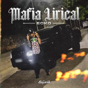 Disco Mafia Lirical de ECKO