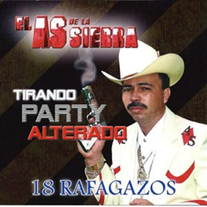Disco Tirando Party Alterado de El As de la Sierra