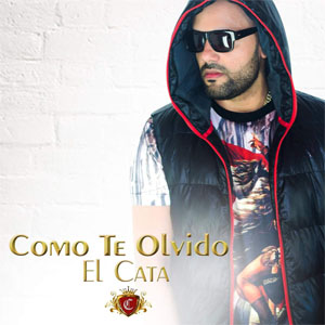 Disco Como Te Olvido de El Cata