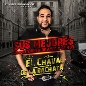 Disco Sus Mejores Composiciones, de ayer y de hoy de El Chaval