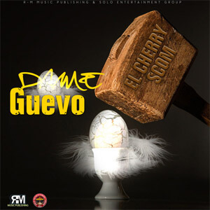 Disco Dame Guevo de El Cherry Scom