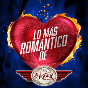 Disco Lo Más Romántico De de El Poder Del Norte