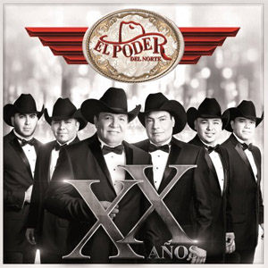 Disco Xx Años de El Poder Del Norte