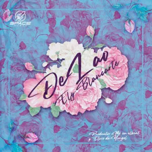 Disco Delao de Ely Blancarte