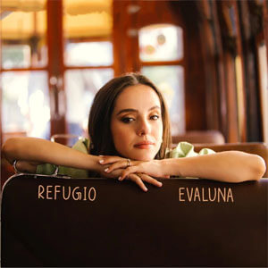 Disco Refugio de Evaluna Montaner