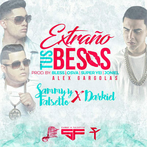 Disco Extraño Tus Besos de Falsetto y Sammy