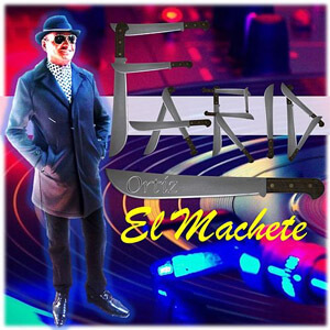 Disco El Machete de Farid Ortiz