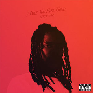 Disco Make You Feel Good de Fetty Wap