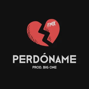 Disco Perdóname de FMK