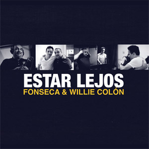 Disco Estar Lejos de Fonseca