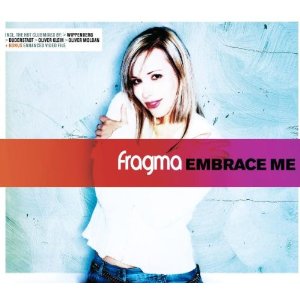 Disco Embrace Me de Fragma