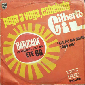 Disco Pega A Voga, Cabeludo de Gilberto Gil