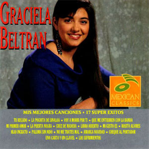 Disco Mis Mejores Canciones - 17 Super Éxitos de Graciela Beltrán