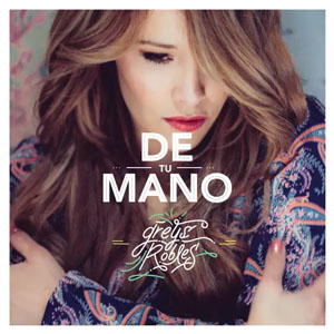 Álbum De Tu Mano de Greys Robles