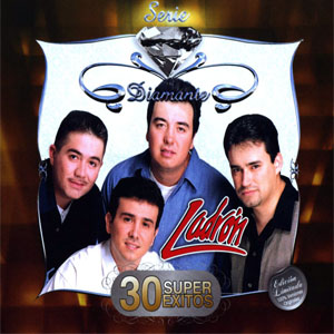 Disco Serie Diamante: 30 Súper Éxitos de Grupo Ladrón