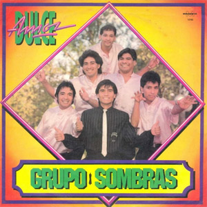 Disco Dulce Amor de Grupo Sombras