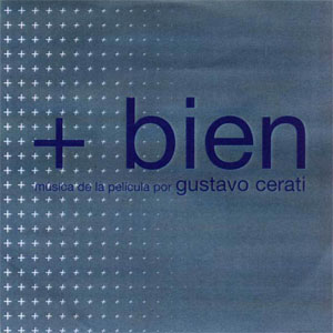 Disco + Bien de Gustavo Cerati