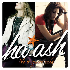 Disco No Te Quiero Nada de Ha-Ash