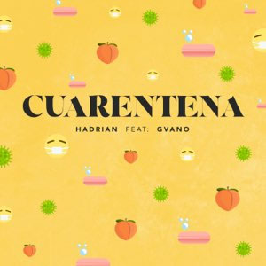 Disco Cuarentena de Hadrian