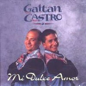 Disco Mi Dulce Amor de Hermanos Gaitán Castro