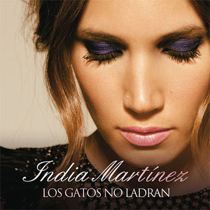 Disco Los Gatos No Ladrán de India Martínez