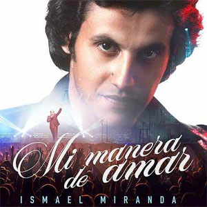 Disco Mi Manera De Amar de Ismael Miranda