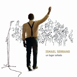 Disco Un Lugar Soñado de Ismael Serrano