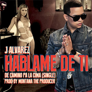 Disco Háblame De Ti  de J Álvarez