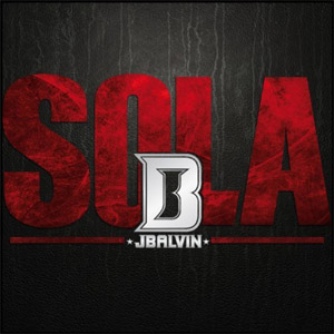 Disco Sola de J Balvin