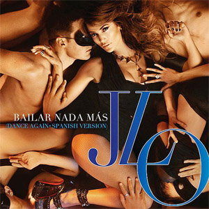 Disco Bailar Nada Más de Jennifer López