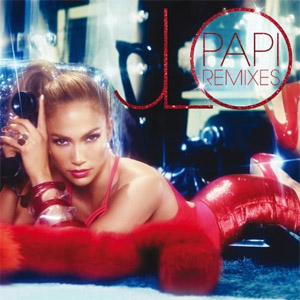 Disco Papi (Remixes) de Jennifer López