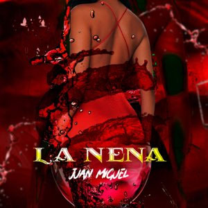 Disco La Nena de Juan Miguel