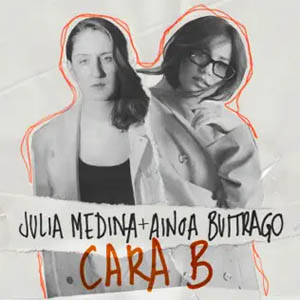 Disco Cara B de Julia Medina