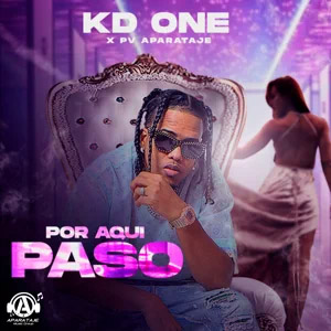 Disco Por Aquí Paso de KD One