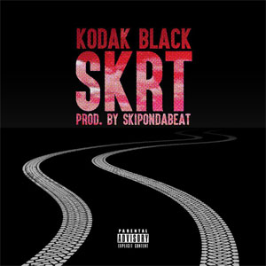 Disco Skrt de Kodak Black