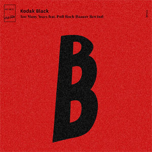 Disco Too Many Years (Baauer Rewind) de Kodak Black