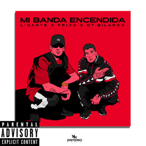 Disco Mi Banda Encendida de L-Gante