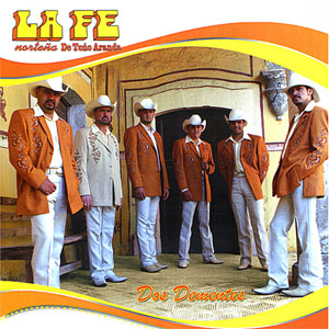 Disco Dos Dementes de La Fe Norteña