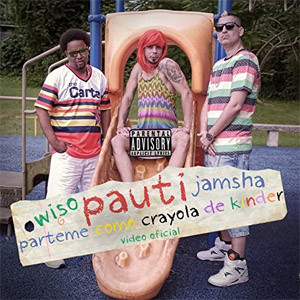 Disco Parteme Papi Como Crayola de Kinder de La Pauti