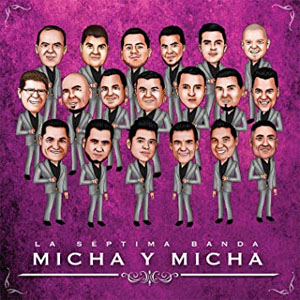 Disco Micha Y Micha de La Séptima Banda