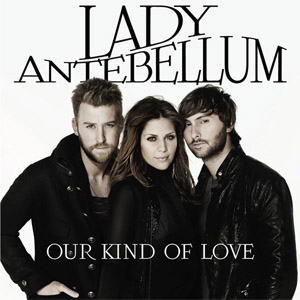 Disco Our Kind Of Love de Lady A