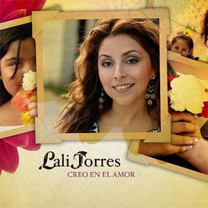 Disco Creo En El Amor de Lali Torres