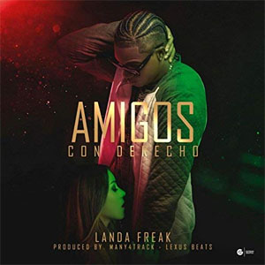 Disco Amigos Con Derecho de Landa Freak