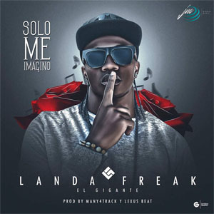 Disco Solo Me Imagino de Landa Freak