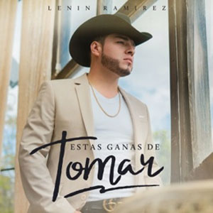 Disco Estás Ganas De Tomar de Lenín Ramírez 