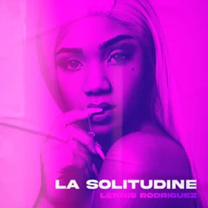 Disco La Solitudine de Lennis Rodríguez