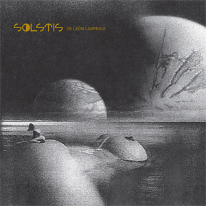 Disco Solstis (Versión 2013) de León Larregui